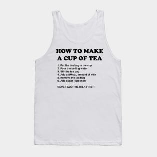 How To Make A Cup Of Tea Tank Top